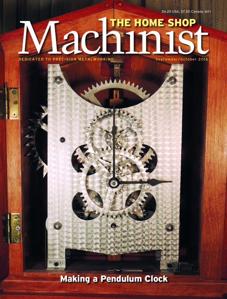 September/October 2016 issue Volume 35, Number 5 - Home Shop Machinist